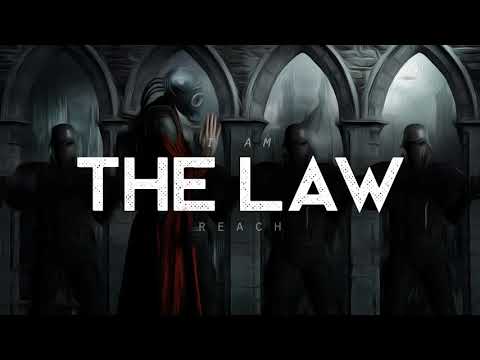 The Law - Reach (LYRICS)
