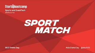 SportMatch Pitch - Sports & EventTech 2021 Demo Day