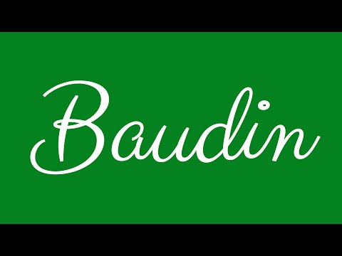 Learn how to Write the Name Baudin Signature Style in Cursive Writing