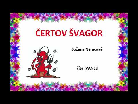Božena Nemcová - ČERTOV ŠVAGOR (audio rozprávka)