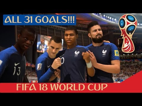 FIFA World Cup 2018 | Compilation of all 31 Goals | FIFA 18 | France Edition