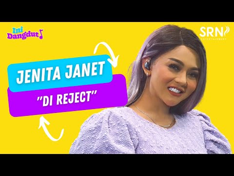 JENITA JANET - DI REJECT | LIVE DANGDUT | INI DANGDUT