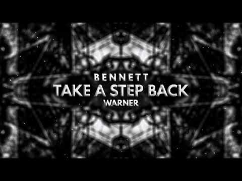 BENNETT - Take A Step Back