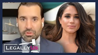 Meghan Markle Podcast Legal Woes Explained By Lawyer