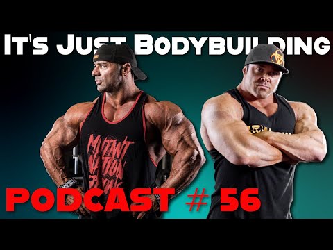 IT"S JUST BODYBUILDING PODCAST 56 - CAL PRO WRAP UP - DUSTY HANSHAW, RON PARTLOW + LISTENER QA