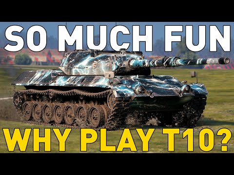 So much FUN why play Tier 10 in World of Tanks?