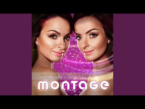 Send Me All Your Love (EDM Mix Edit) (feat. Twiins, Pitbull)