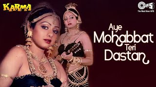 Aye Mohabbat Teri Dastan Ke Liye Lyrics - Karma