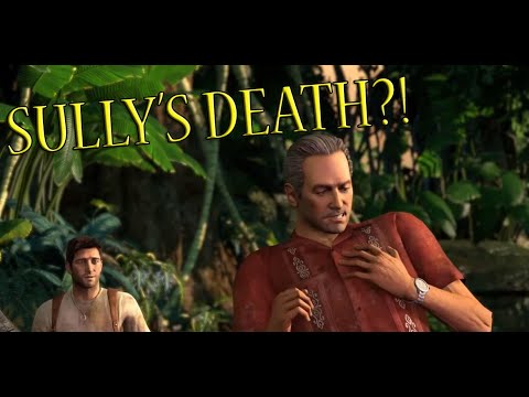 Uncharted: Drake's Fortune | Sully's Death?!