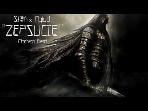 Słoń x Paluch - Zepsucie (Madness Blend) 2k17! [#008]