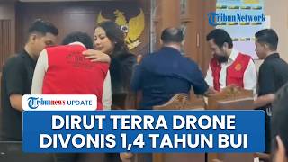 Dirut Terra Drone Divonis 1,4 Tahun Penjara Buntut Kebakaran Gedung yang Tewaskan 22 Karyawan