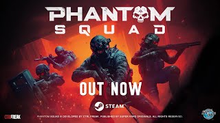 Watch and explore about Phantom Squad
