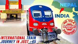 India to Nepal Train Journey in just ₹45 "No Passport/Visa Needed"