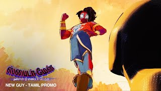 SPIDER-MAN: ACROSS THE SPIDER-VERSE - New Guy (Tamil) | In Cinemas June 1 | Pan-India Release