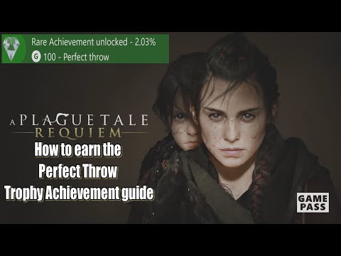 A Plague Tale Requiem How to earn the Perfect Throw Trophy Achievement guide