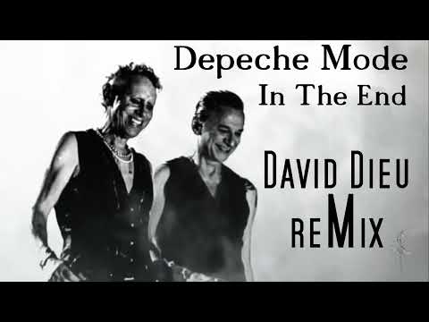 Depeche Mode - In The End [David Dieu reMix]