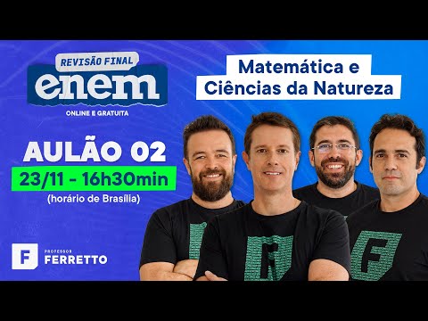 Revisão Final ENEM 2021 - Aula 2 - Matemática e Ciências da Natureza