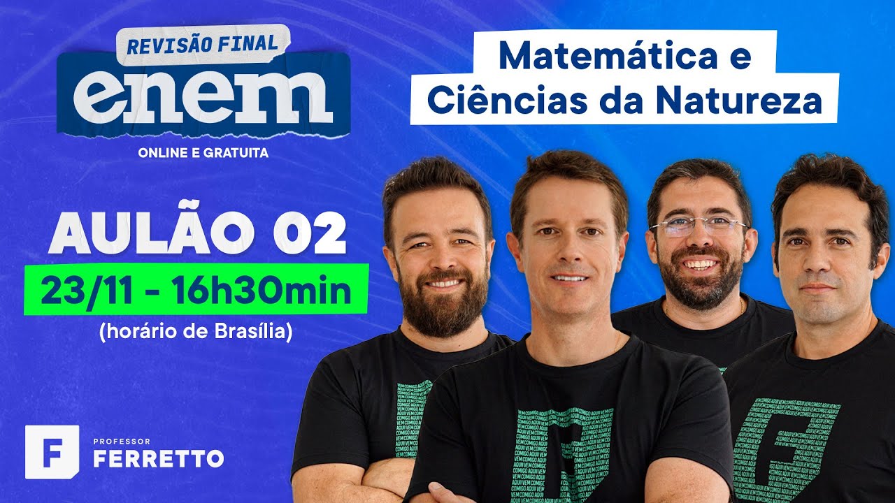 Revisão Final ENEM 2021 - Aula 2 - Matemática e Ciências da Natureza
