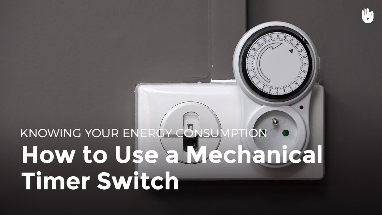 How to Use a Mechanical Timer Switch Lower your Energy Bills Sikana