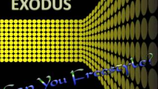 Can You Freestyle? Exodus (Explicit Cut)