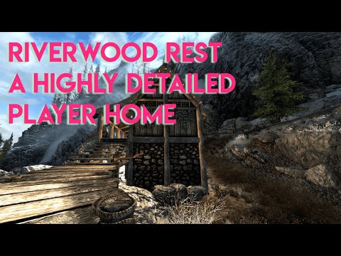Riverwood Rest Walkthrough