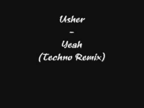 Usher - Yeah Techno Remix