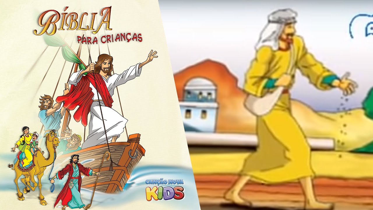 Bíblia para Crianças - A história do semeador