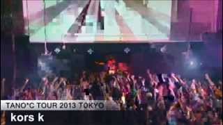 kors k - HARDCORE TANO*C TOUR (4 May 2013 Tokyo)