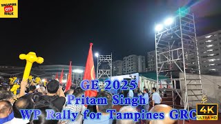 GE 2025|Pritam Singh|WP Rally for Tampines GRC|Apr 26th