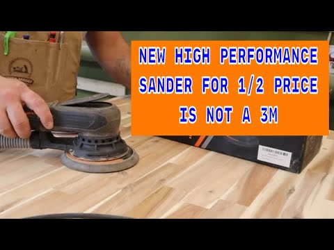 New High Performance Sander Review at 1/2 the price that is not 3m, Festool, or Mirka