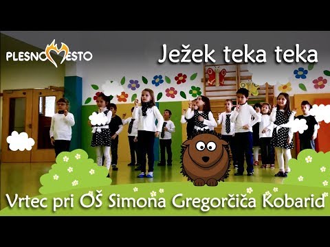 Ježek teka teka  - © Plesno mesto / vrtec pri OŠ Simona Gregorčiča Kobarid