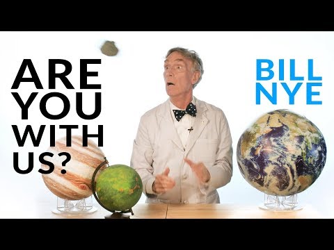 Bill Nye - Are you with us?