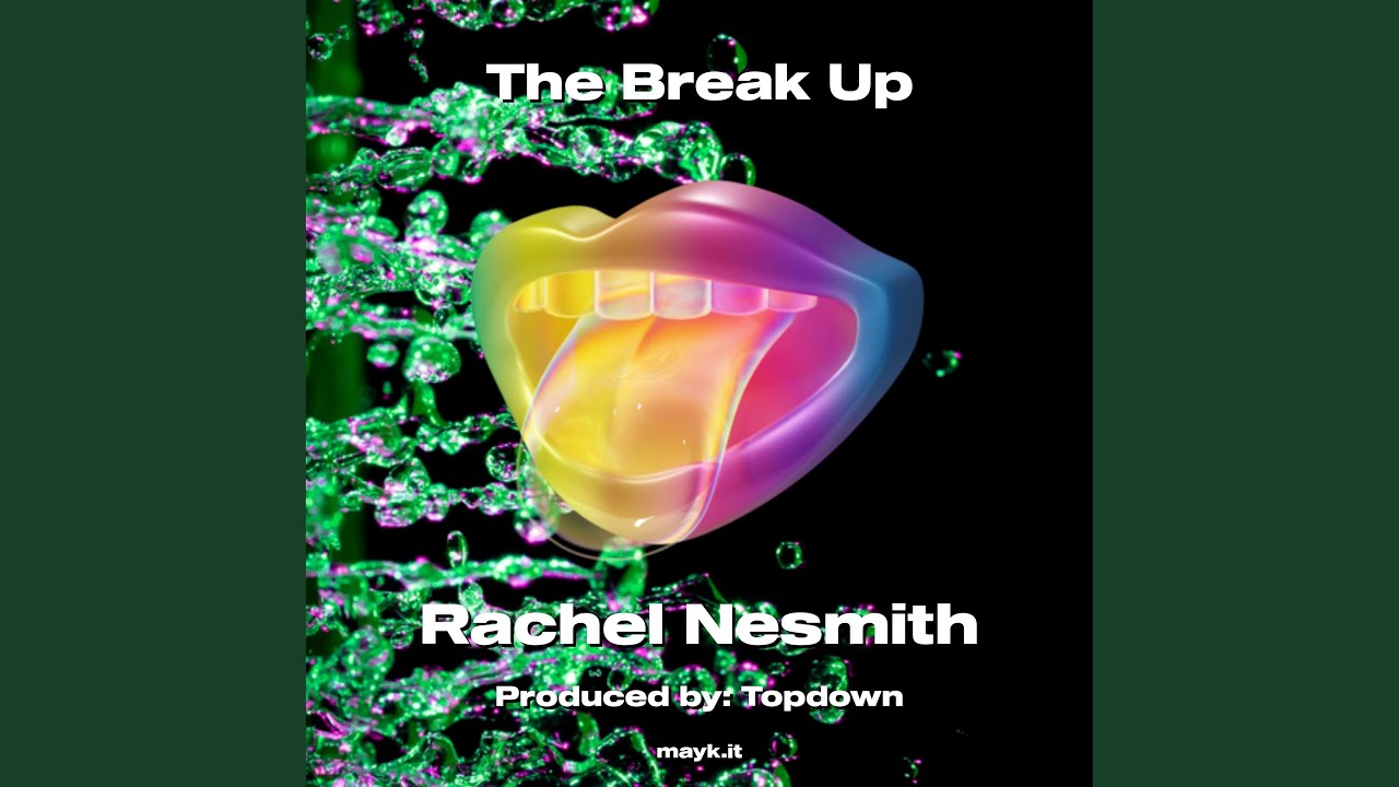 The Break Up