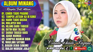 Download lagu Rayola Full Album || CANDO TIADO PAGUNO - HABIH TIADO BASISO - Pop Minang Terbaru2026 - Viral Tiktok mp3