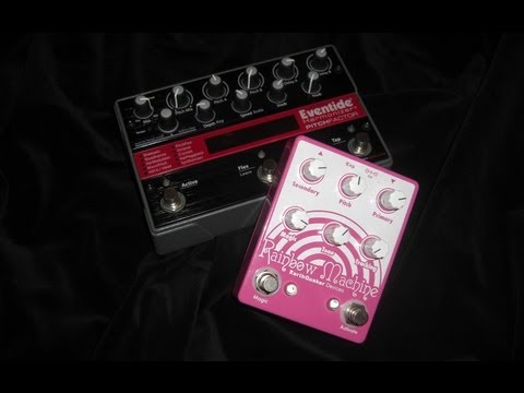 Earthquaker Devices Rainbow Machine VS Eventide Pitchfactor Crystals