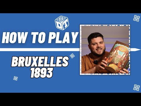 Visiting Bruxelles in 1893 - How to play overview