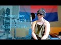 Remember You're a Girl | Kaiser Chiefs cover | Cayt W