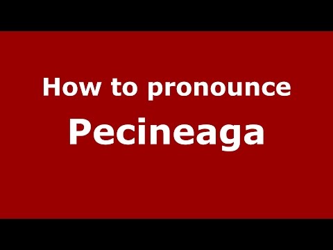 How to pronounce Pecineaga (Romanian/Romania)  - PronounceNames.com