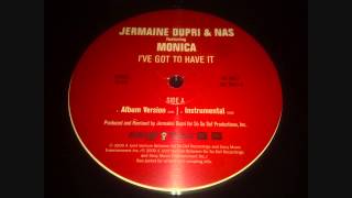 Jermaine Dupri, Nas &amp; Monica - I&#39;ve Got To Have It (Instrumental)
