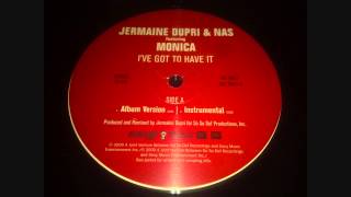 Jermaine Dupri, Nas & Monica - I've Got To Have It (Instrumental)
