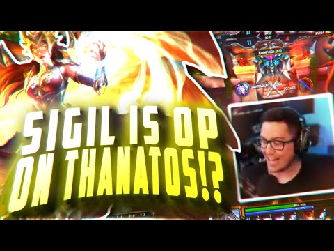 SIGIL IS ACTUALLY OP ON THANATOS!?