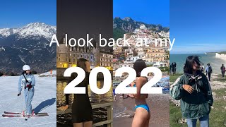 2022 Recap, A look back at my 2022 - from Paris and Brighton🇫🇷🇬🇧