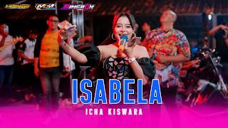 Download lagu ISABELA - ICHA KISWARA - SINCRON MUSIC - LARIS MANIS AUDIO SOUND SYSTEM - MDM MULTIMEDIA mp3