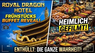 SO sieht das 5-Sterne Buffet im Royal Dragon aus! (Heimliche Aufnahmen)24.05.202