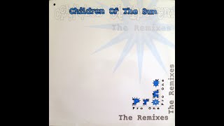 Children Of The Sun - Pro One (Stone's Remix) (1996)
