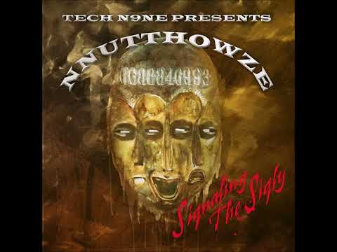 Tech N9ne Presents: NNUTTHOWZE – Siqnaling The Siqly (2023)
