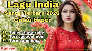 Download lagu LAGU INDIA SANTAI | GALAU BAPER| TERI YADOON MEIN mp3