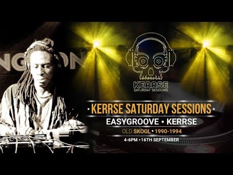 16-09-17 Easygroove & Kerrse Live on Kerrse Saturday Sessions