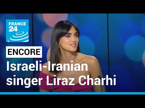 Liraz Charhi brings Iran and Israel together for the riskiest album of 2022 • FRANCE 24 English