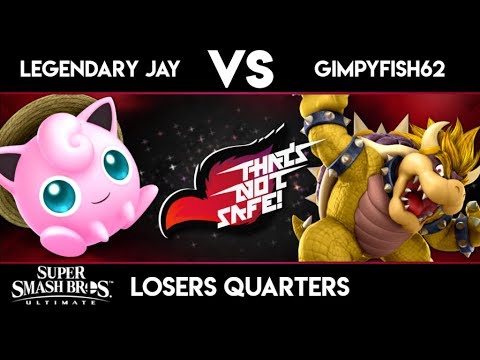 That's Not Safe #64 - Legendary Jay vs Gimpyfish62 - Ultimate Losers Quarterfinals